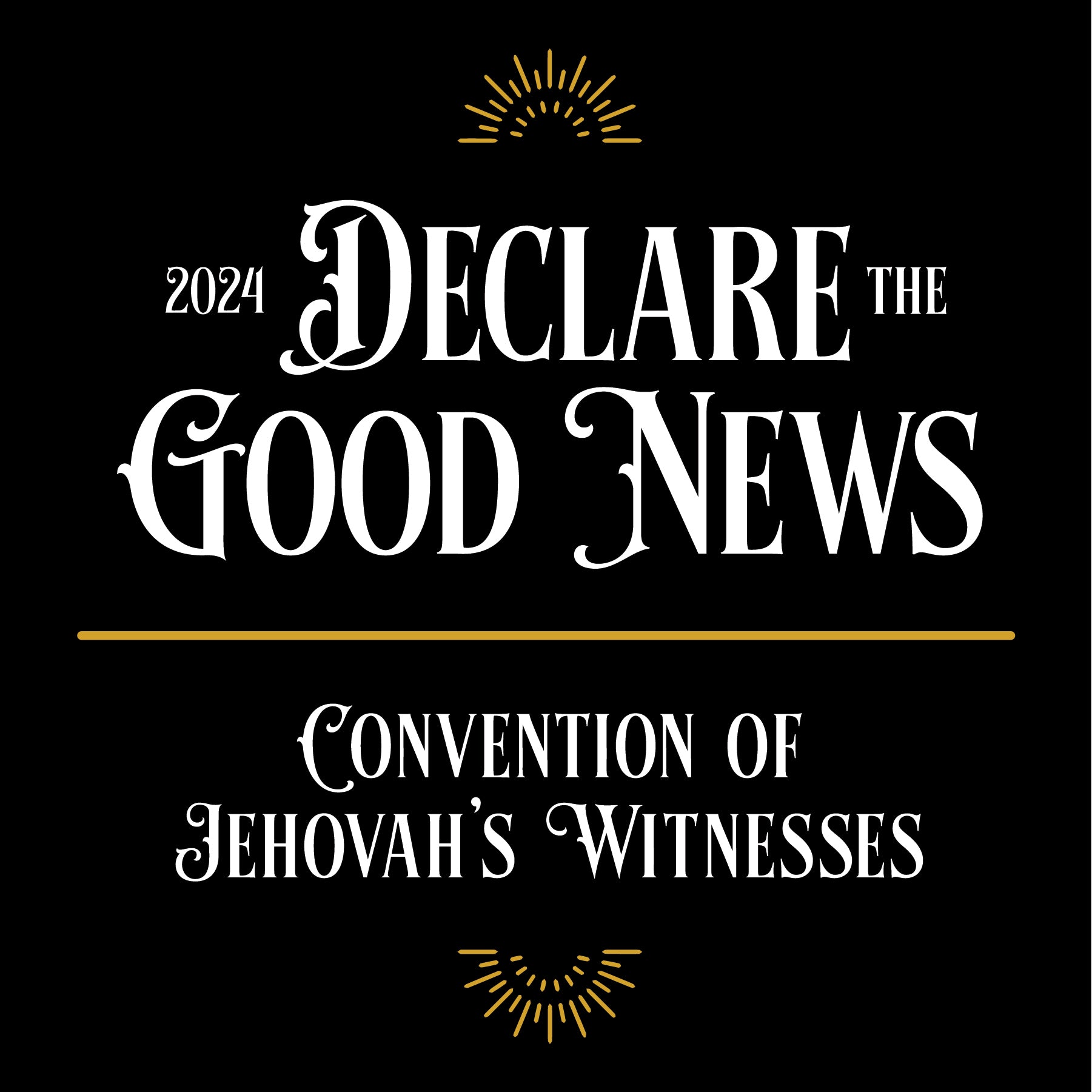 2024 “Declare the Good News!” Convention Collection